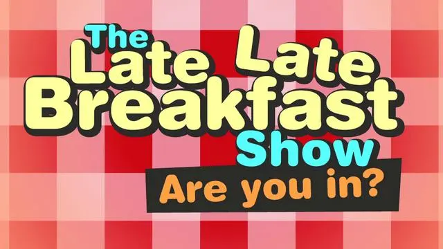 Logo for the late, late breakfast show.